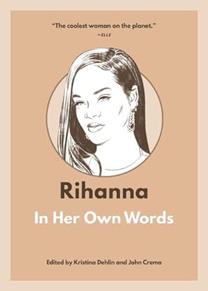 Seller image for Rihanna: In Her Own Words for sale by Smartbuy