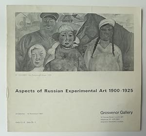 Imagen del vendedor de Aspects of Russian Experimental Art 1900-1925. Grosvenor Gallery, 24 October-18 November 1967. a la venta por Roe and Moore