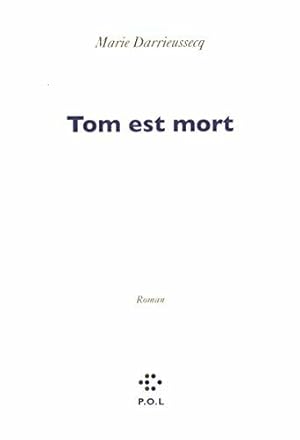 Image du vendeur pour Tom est mort mis en vente par Dmons et Merveilles