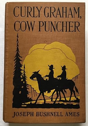 Image du vendeur pour Curly Graham, Cow Puncher. mis en vente par Monkey House Books