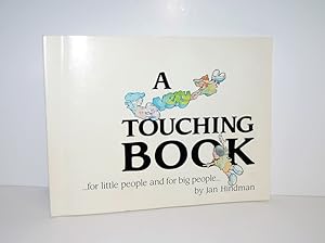 Seller image for A Very Touching Book.For Little People and for Big People for sale by Nugget Box  (PBFA)