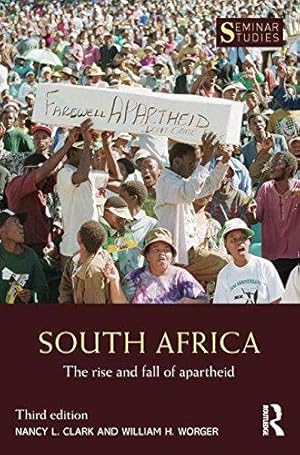 Seller image for South Africa: The Rise and Fall of Apartheid (Seminar Studies) for sale by WeBuyBooks