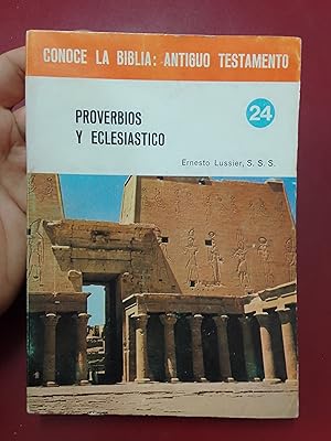 Conoce la Biblia: Antiguo Testamento, 24. Proverbios y Eclesiástico