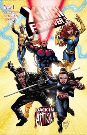 Bild des Verkufers fr X-Men Forever 2 Vol.1: Back in Action (X-Men Forever 2, 1) zum Verkauf von WeBuyBooks