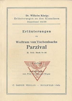 Bild des Verkufers fr Erluterungen zu Wolfram von Eschenbachs Parzival, 2. Teil: Buch 8-16 Einfhrung und Abhandlungen zum Verkauf von Versandantiquariat Karin Dykes