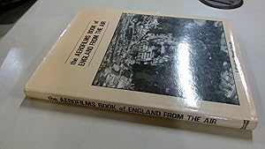 Immagine del venditore per The Aerofilms Book of England from the Air venduto da BoundlessBookstore