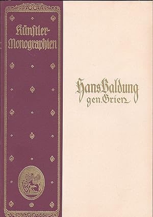 Bild des Verkufers fr Hans Baldung gen. Grien - Knstler-Monographien zum Verkauf von Versandantiquariat Karin Dykes