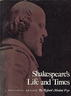 Seller image for Shakespeare's Life and Times: A Pictorial Record (Princeton Legacy Library, 1782) for sale by A Cappella Books, Inc.
