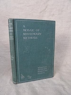 Imagen del vendedor de A MOSAIC OF MISSIONARY METHODS a la venta por Gage Postal Books
