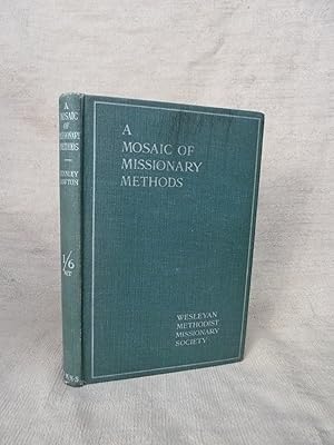 Imagen del vendedor de A MOSAIC OF MISSIONARY METHODS a la venta por Gage Postal Books
