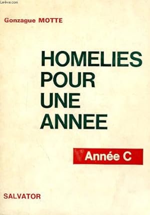 Seller image for Homelies pour une annee - annee c for sale by Ammareal