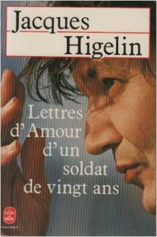 Bild des Verkufers fr Lettres d'amour d'un soldat de vingt ans de Jacques Higelin ( mars 1998 ) zum Verkauf von Ammareal