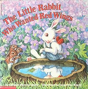 Seller image for The little rabbit who wanted red wings for sale by -OnTimeBooks-