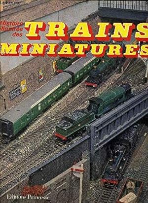 Bild des Verkufers fr Histoire illustree des trains miniatures zum Verkauf von Ammareal