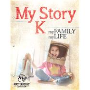 Imagen del vendedor de My Story K: My Family, My Life a la venta por eCampus