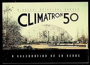 Seller image for Missouri Botanical Garden Climatron: A Celebration of 50 Years for sale by Granada Bookstore,            IOBA