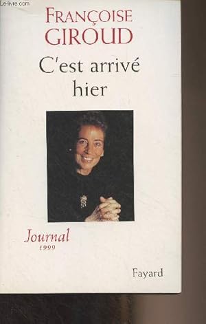 Imagen del vendedor de C'est arriv hier - Journal 1999 a la venta por Le-Livre