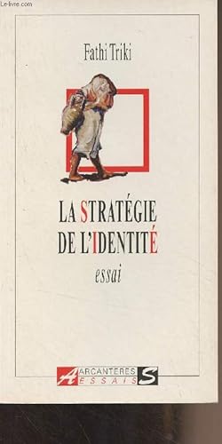 Image du vendeur pour La stratgie de l'identit mis en vente par Le-Livre