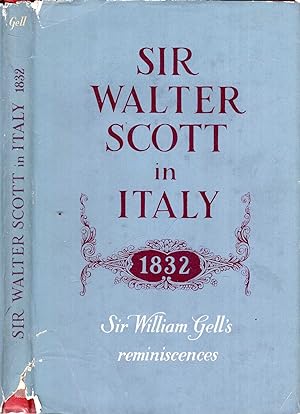 Bild des Verkufers fr Reminiscences of Sir Walter Scott's Residence in Italy, 1832 zum Verkauf von Pendleburys - the bookshop in the hills