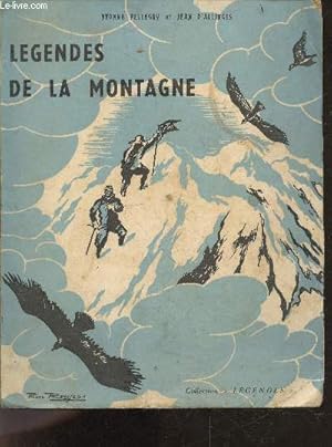 Bild des Verkufers fr Legendes de la montagne zum Verkauf von Le-Livre