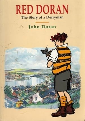 Imagen del vendedor de Red Doran: The Story of a Derryman a la venta por -OnTimeBooks-