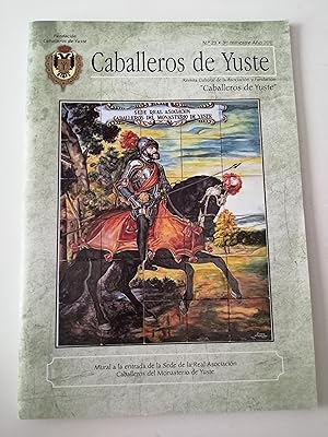 Seller image for Caballeros de Yuste : revista cultural de la Asociacin y Fundacin Caballeros de Yuste. N 23, 3er. trimestre ao 2011 for sale by Perolibros S.L.