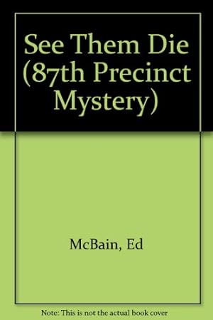 Bild des Verkufers fr Title: See Them Die 87th Precinct Mystery zum Verkauf von WeBuyBooks