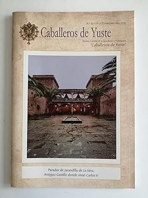 Seller image for Caballeros de Yuste : revista cultural de la Asociacin y Fundacin Caballeros de Yuste. N 20, 1er. y 2 trimestre ao 2010 for sale by Perolibros S.L.