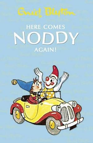 Bild des Verkufers fr Here Comes Noddy Again zum Verkauf von WeBuyBooks