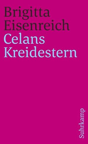 Seller image for Celans Kreidestern : Ein Bericht. Mit Briefen und anderen unverffentlichten Dokumenten for sale by AHA-BUCH GmbH