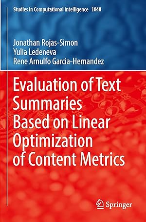 Bild des Verkufers fr Evaluation of Text Summaries Based on Linear Optimization of Content Metrics zum Verkauf von moluna