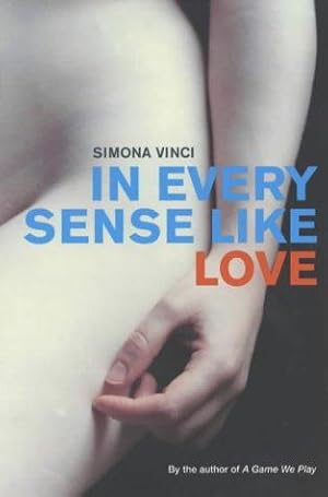 Seller image for In Every Sense Like Love for sale by WeBuyBooks