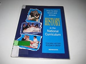 Seller image for How to Plan, Teach and Assess History in the National Curriculum for sale by WeBuyBooks