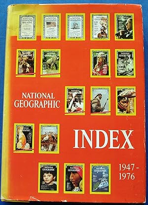 NATIONAL GEOGRAPHIC INDEX 1947-1976 INCLUSIVE