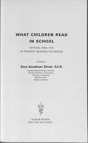 Imagen del vendedor de What Children Read in School: Critical Analysis of Primary Reading Textbooks a la venta por WeBuyBooks