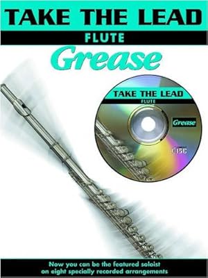 Seller image for Grease: (Flute) (Take the Lead) for sale by WeBuyBooks