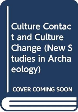 Bild des Verkufers fr Culture Contact Culture Chan (New Studies in Archaeology) zum Verkauf von WeBuyBooks