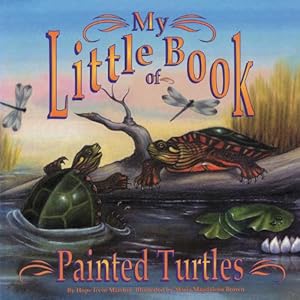 Seller image for My Little Book of Painted Turtles (My Little Book Of.) (Paperback) for sale by CitiRetail
