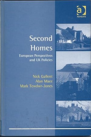 Seller image for Second Homes: European Perspectives and UK Policies (Perspectives on Rural Policy and Planning) for sale by WeBuyBooks