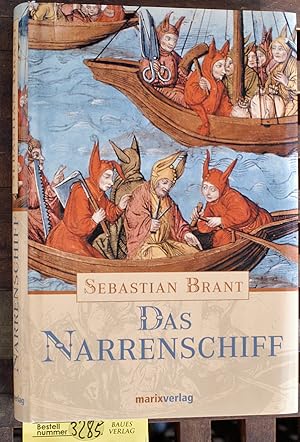 Imagen del vendedor de das Narrenschiff Nach den Ausgaben Basel 1494 und Leipzig 1872. a la venta por Baues Verlag Rainer Baues 