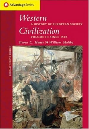 Seller image for Western Civilization: A History of European Society, Vol. 2: Since 1550, Compact 2nd Edition (Advantage Series) for sale by -OnTimeBooks-
