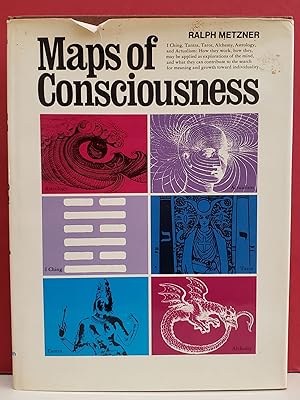 Maps of Consciousness: I Ching, Tantra, Tarot, Alchemy, Astrology, Actualism