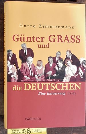 Immagine del venditore per Gnter Grass und die Deutschen eine Entwirrung : Essay venduto da Baues Verlag Rainer Baues 