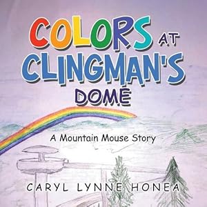 Seller image for Colors at Clingman's Dome (Paperback) for sale by Grand Eagle Retail