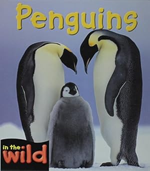 Seller image for Penguins (In the Wild) for sale by -OnTimeBooks-