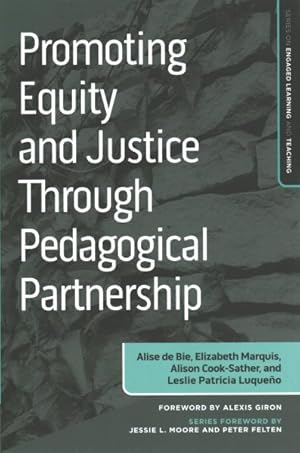 Seller image for Promoting Equity and Justice Through Pedagogical Partnership for sale by GreatBookPricesUK