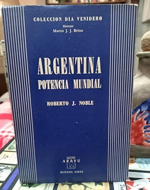 Argentina Potencia Mundial