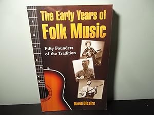 Imagen del vendedor de The Early Years of Folk Music: Fifty Founders of the Tradition a la venta por Eastburn Books