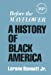 Bild des Verkufers fr Before the Mayflower: A History of Black America, 25th Anniversary Edition zum Verkauf von Pieuler Store