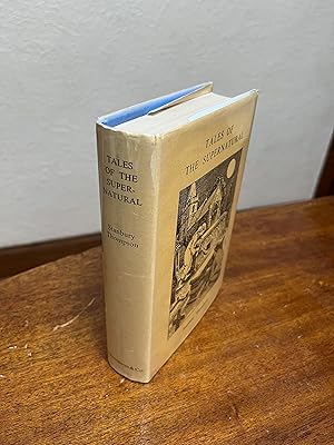 Image du vendeur pour Tales of the Supernatural: A Collection of Weird and Uncanny Stories mis en vente par Chris Duggan, Bookseller
